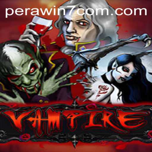 Exploring the Thrills and Rules of 'Vampire' Featuring Perawin7